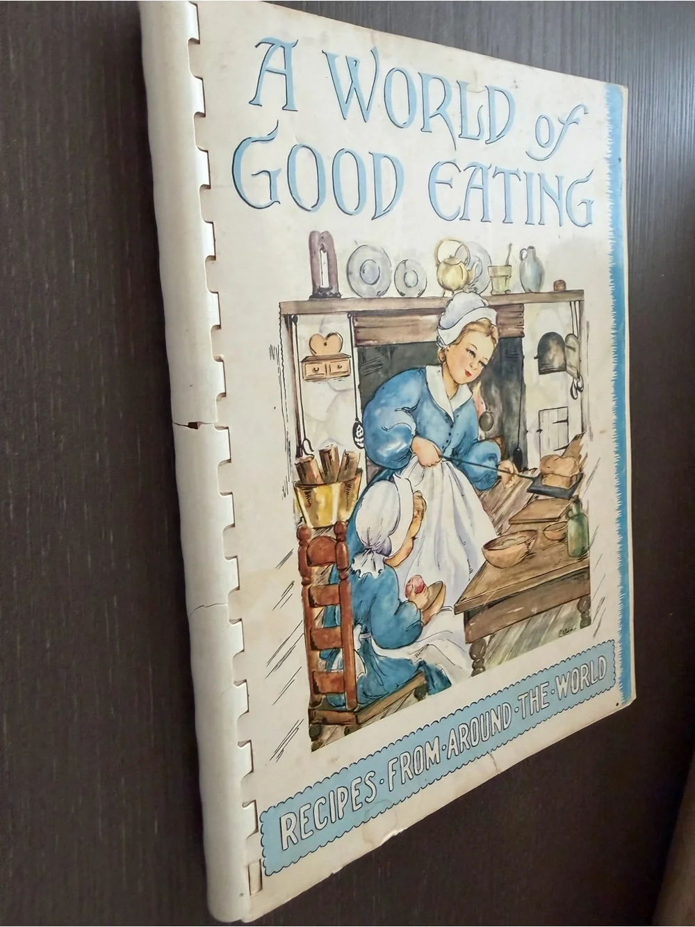 Vintage 1951 A World of Good Eating Illustrated Cookbook Heloise Frost